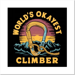 Worlds Okayest Climber Posters and Art